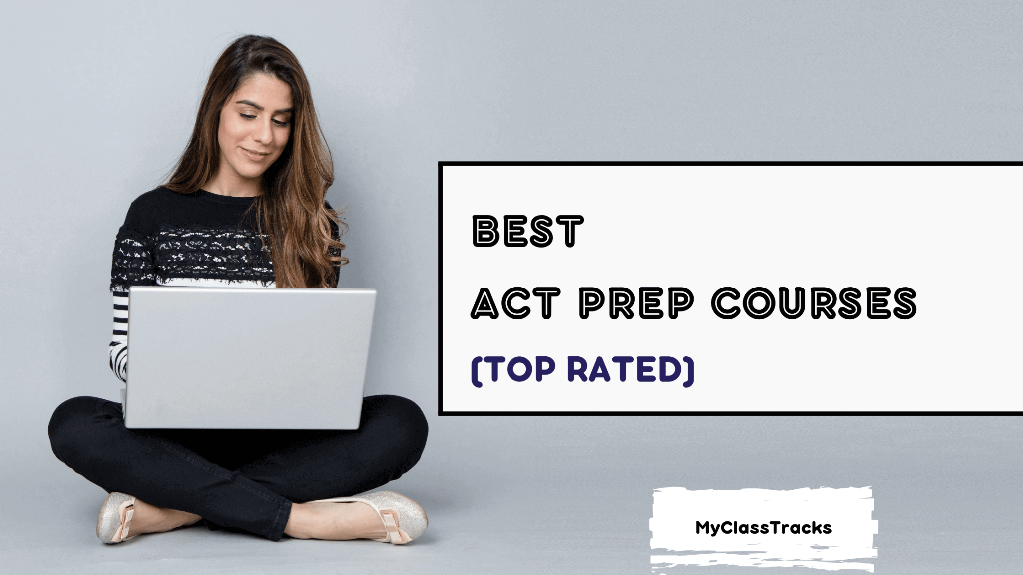 10 Best ACT Prep Courses To Consider In 2023 
