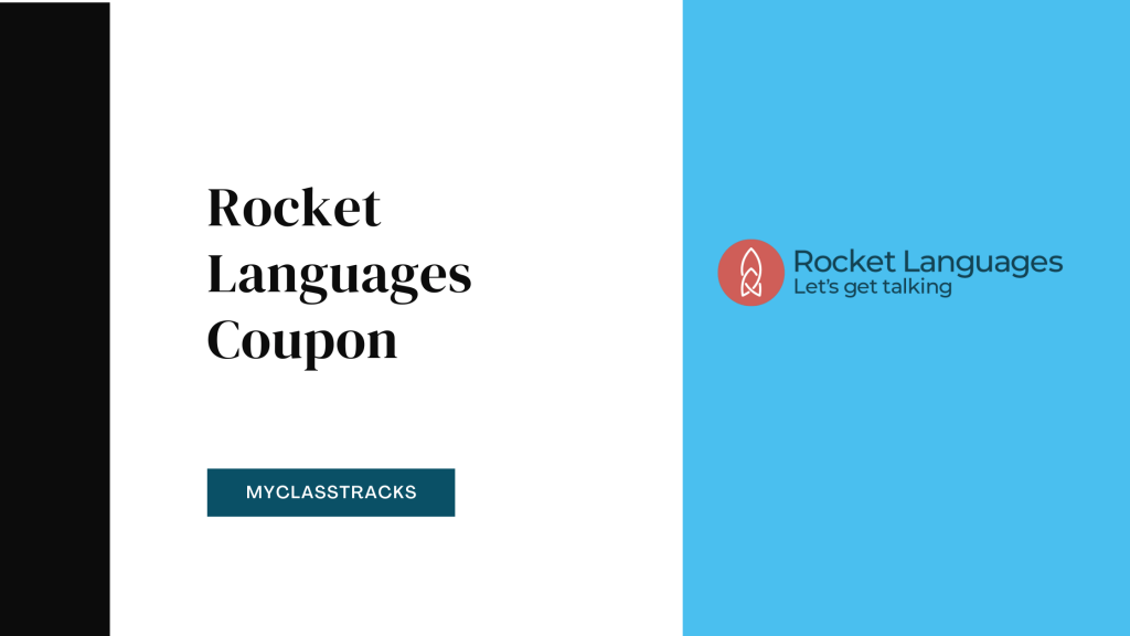 Rocket Languages Coupon - MyClassTracks