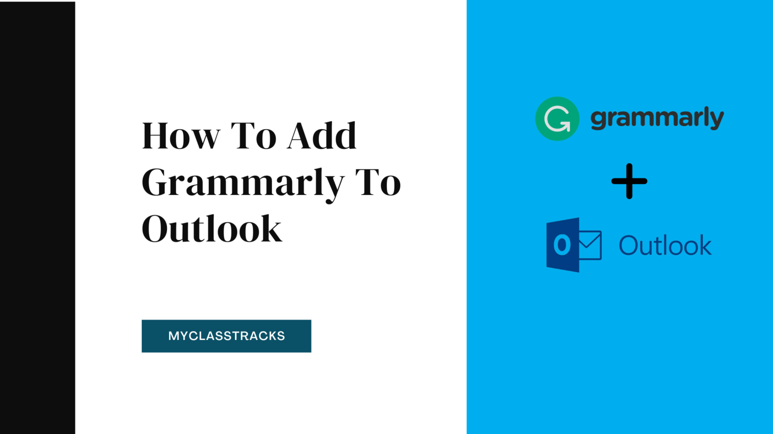 Grammarly for Outlook How to Install and Use